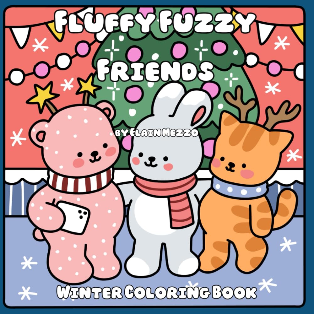 Fluffy Fuzzy Friends Winter Coloring Book | 31 Cozy Winter Scenes | Christmas Digital Download for Adults & Kids