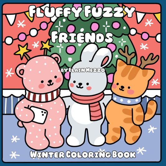 Fluffy Fuzzy Friends Winter Coloring Book | 31 Cozy Winter Scenes | Christmas Digital Download for Adults & Kids